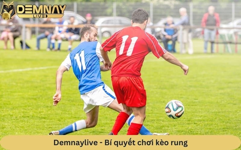 Dêm Nay Live bật mí chơi kèo rung từ cao thủ